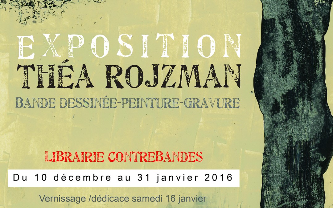 Exposition Théa ROJZMAN et plus